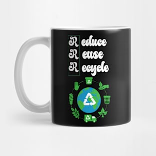 reduce, reuse, recycle happy funny  earth day 2024 Mug